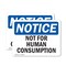 Signmission Not For Human Consumption, 7 in W x Rectangle, Vinyl Decal OS-2PACK-NS-D-57-L-15179 - alternate 1